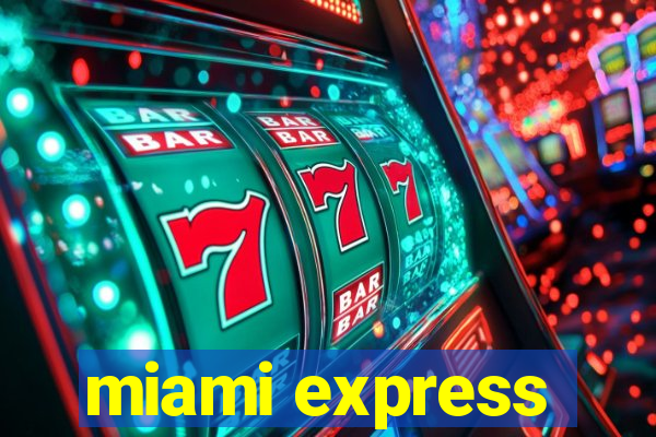 miami express